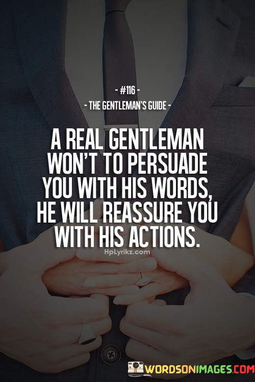 A-Real-Gentleman-Wont-To-Persuade-You-With-Quotes.jpeg