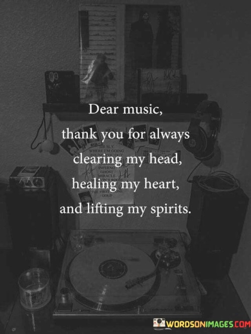 Dear-Music-Thank-You-For-Always-Clearing-My-Head-Quotes.jpeg