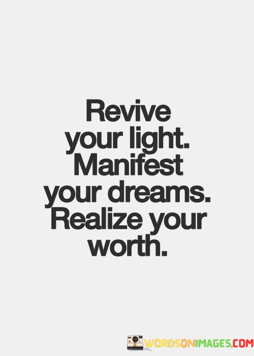 Revive-Your-Light-Manifest-Your-Dreams-Quotes.jpeg