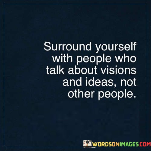 Surround-Yourself-With-People-Who-Quotes.jpeg