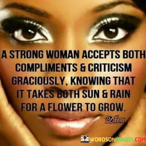 A-Strong-Woman-Accepts-Both-Compliments-Quotes.jpeg