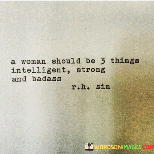 A-Woman-Should-Be-3-Things-Intelligent-Quotes.jpeg