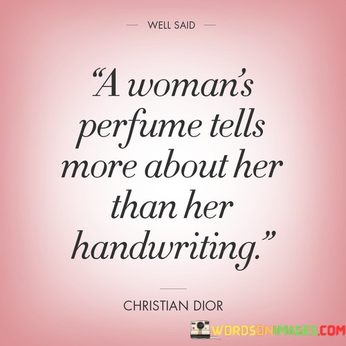 A-Womans-Perfume-Tells-More-About-Quotes.jpeg