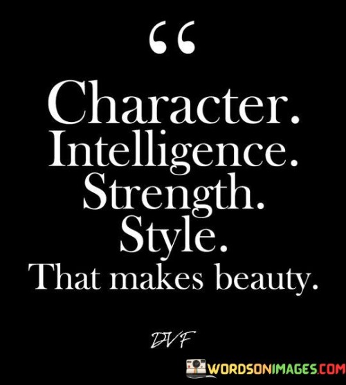 Character Intelligence Strength Style Quotes