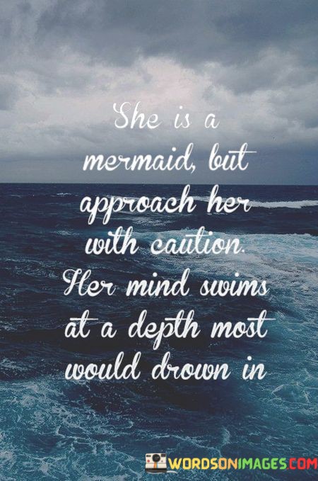 She-Is-A-Mermaid-But-Approach-Her-With-Caution-Quotes.jpeg