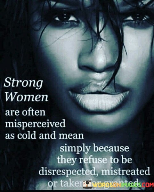 Strong-Women-Are-Often-Misperceived-As-Quotes.jpeg