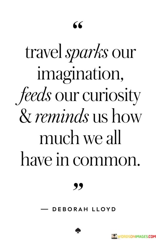Travel-Sparks-Our-Imagination-Feeds-Our-Curiosity-Quotes.jpeg