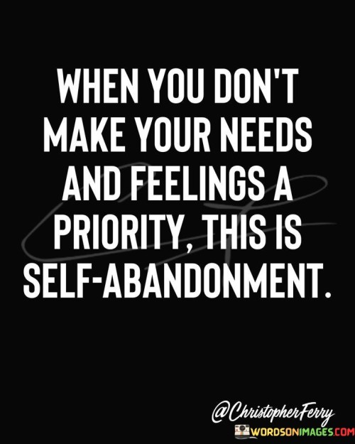 When-You-Dont-Make-Your-Needs-And-Feelings-Quotes.jpeg