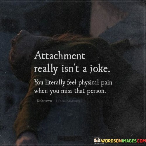 Attachment-Really-Isnt-A-Joke-You-Literally-Quotes.jpeg