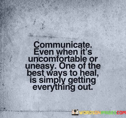 Communicate-Even-When-Its-Uncomfortable-Quotes.jpeg