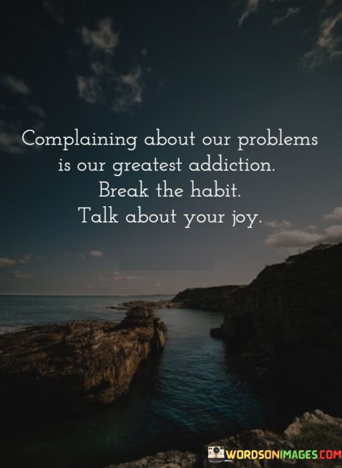 Complaining-About-Or-Problems-Is-Our-Quotes.jpeg