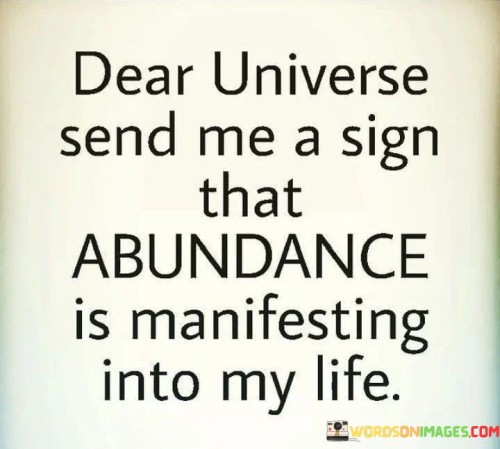 Dear-Universe-Send-Me-A-Sign-Quotes.jpeg