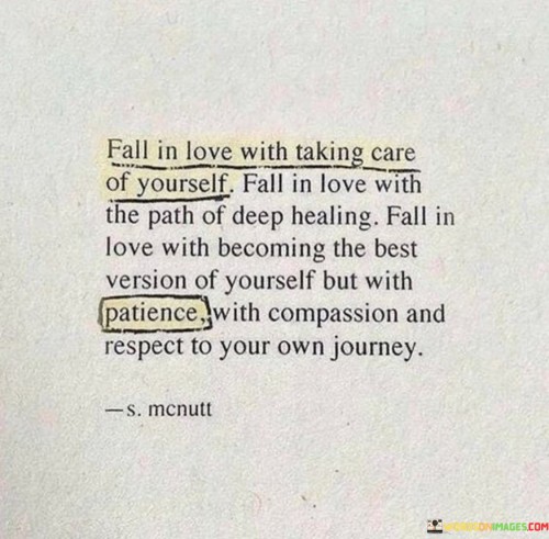 Fall-In-Love-With-Taking-Care-Of-Yourself-Fall-In-Love-Quotes.jpeg