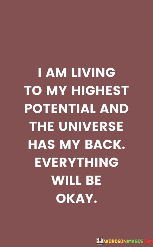 I-Am-Living-To-My-Hightest-Potential-And-The-Universe-Has-Quotes.jpeg