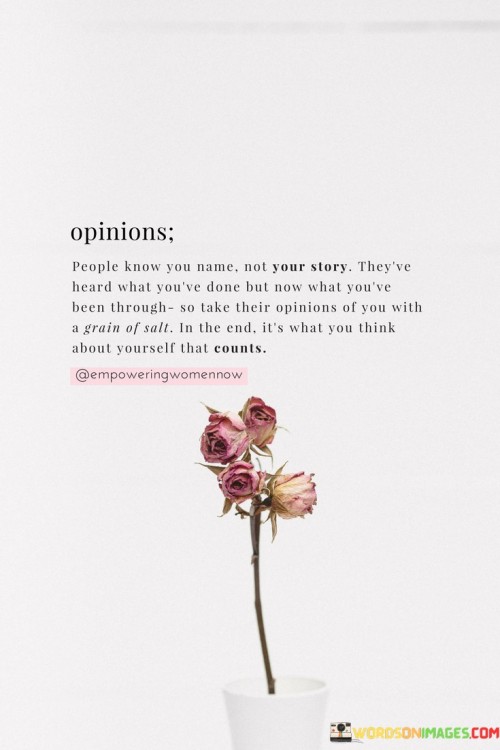 People-Know-You-Name-Not-Your-Story-Theyve-Heard-What-Youve-Quotes.jpeg