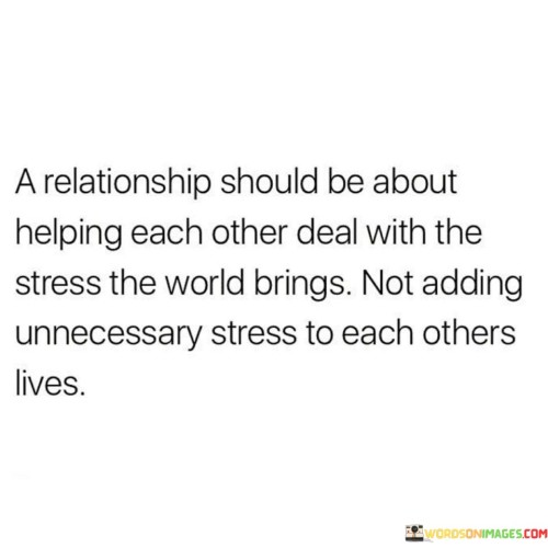 A Relationship Should Be About Helping Each Other Deal With Quotes