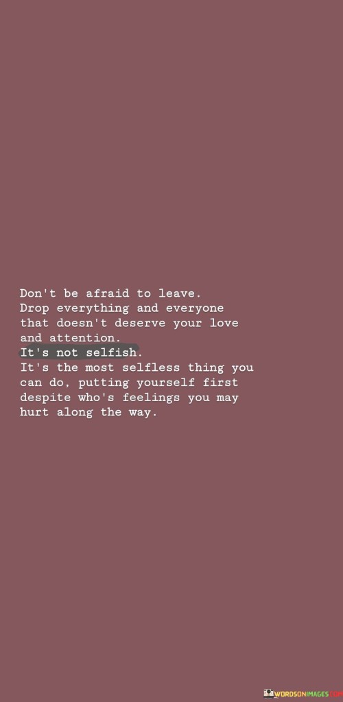 Dont-Be-Afraid-To-Leave-Drop-Everything-And-Everyone-That-Quotesdcf6718efbf2b506.jpeg