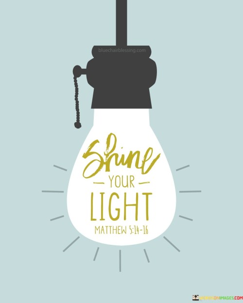 Shine-Your-Light-Quotes.jpeg