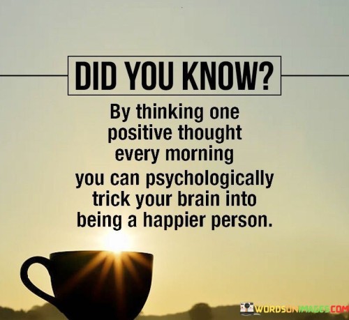 did-you-know-by-thinking-one-positive-thought-every-morning.jpeg