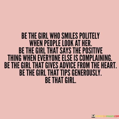 Be The Girl Who Smiles Politely When People Look Quotes