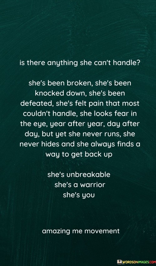 Is There Anything She Can't Handle She's Been Broken Quotes