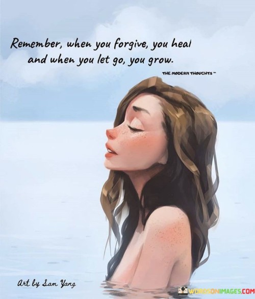 Remember-When-You-Forgive-You-Heal-Quotes.jpeg