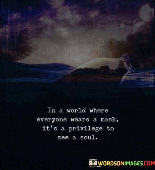 In-A-World-Where-Everyone-Wears-A-Mask-Its-A-Privilege-Quotes.jpeg