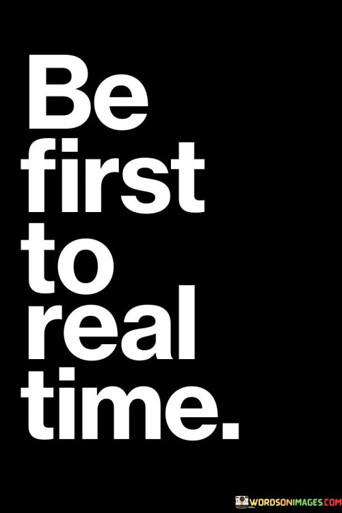 Be First To Real Time Quotes