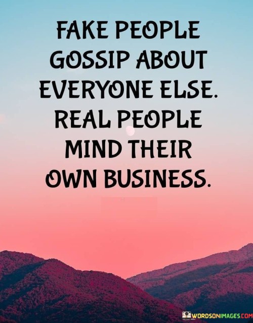 Fake-People-Gossip-About-Everyone-Else-Quotes.jpeg
