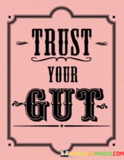 Trust-Your-Gut-Quotes.jpeg