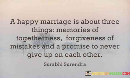 A-Happy-Marriage-Is-About-Three-Things-Memories-Quotes.jpeg