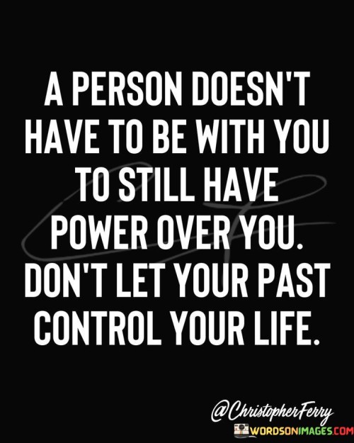 A-Person-Doesnt-Have-To-Be-With-You-To-Still-Quotes.jpeg