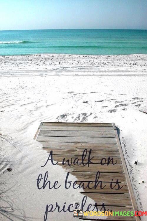 A-Walk-On-The-Beach-Is-Priceless-Quotes.jpeg