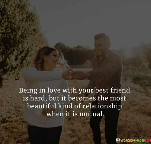 Being In Love With Your Best Friend Is Hard Quotes
