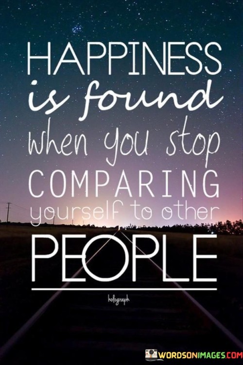Happiness-Is-Found-When-You-Stop-Comparing-Quotes.jpeg