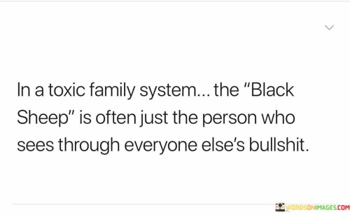 In-A-Toxic-Family-System-The-Black-Sheep-Is-Often-Quotes.jpeg