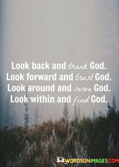 Look-Back-And-Thank-God-Look-Forward-And-Trust-God-Quotes.jpeg