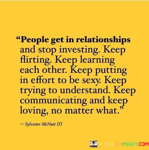 People Get In Relationships And Stop Investing Quotes