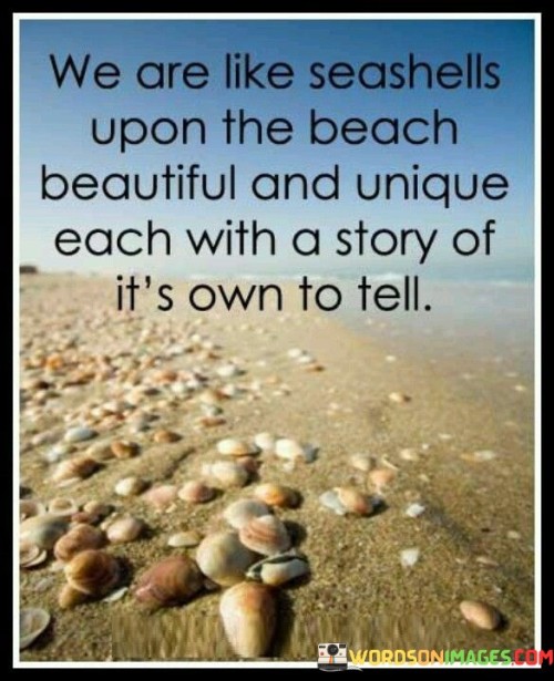 We-Are-Like-Seashells-Upon-The-Beach-Beautiful-And-Quotes.jpeg