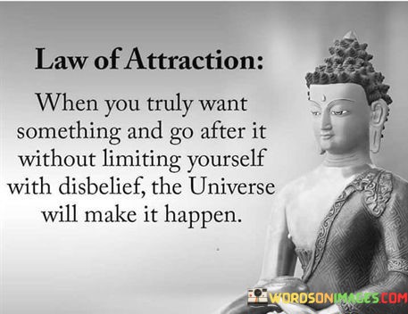 Law-Of-Attraction-When-You-Truly-Want-Something-And-Go-Quotes