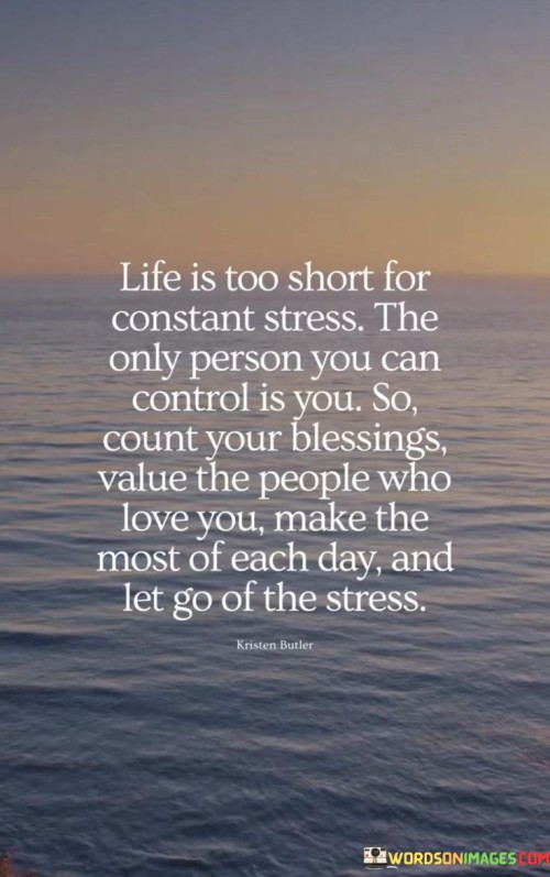 Life Is Too About For Constant Stress The Only Person Quotes