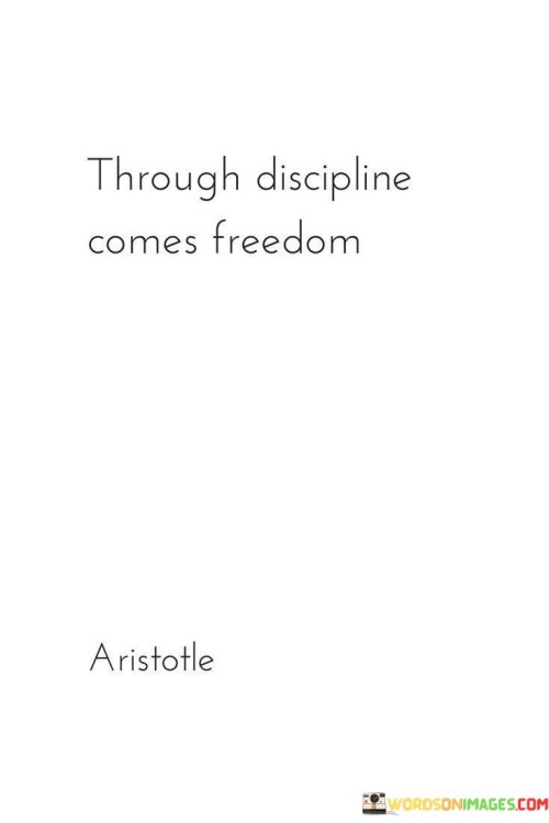 Though-Discipline-Comes-Freedom-Quotes.jpeg