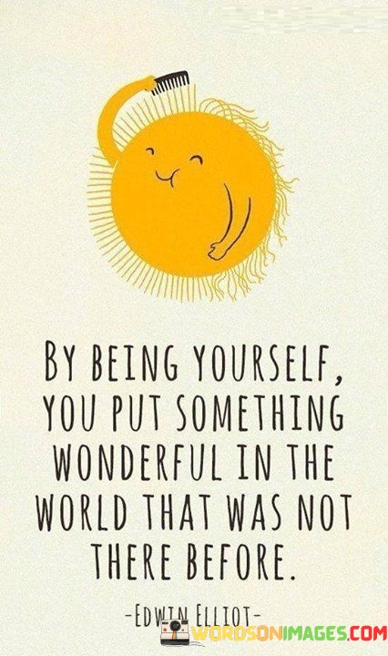 By-Being-Yourself-You-Put-Something-Wonderful-Quotes.jpeg