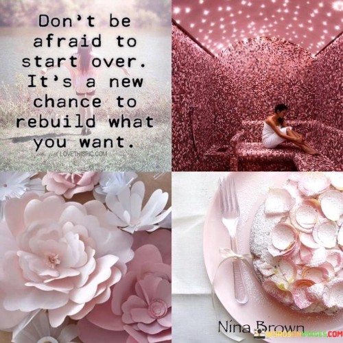 Dont Be Afraid To Start Over Quotes