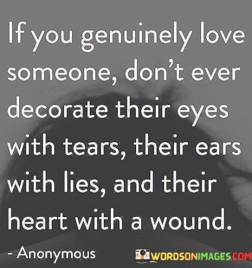 If-You-Genuinely-Love-Someone-Dont-Ever-Decorate-Quotesc28fbe93a9dd1695.jpeg