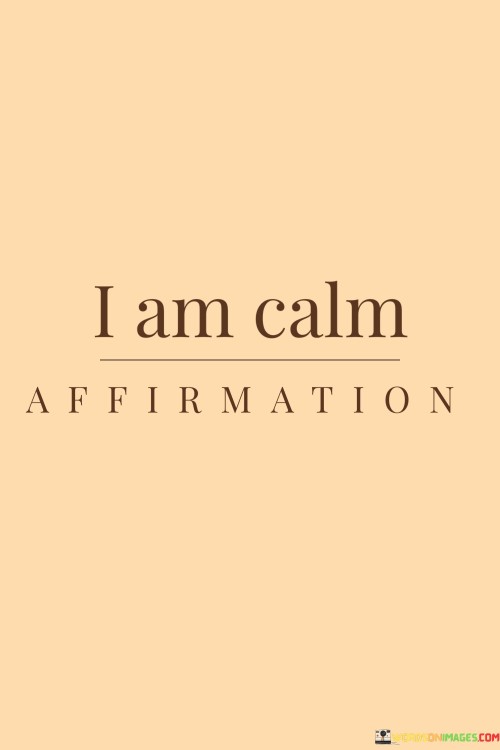 I-Am-Calm-Affirmation-Quotes.jpeg