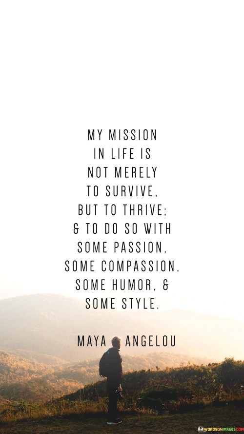 My-Mision-In-Life-Is-Not-Merely-Tosurvive-But-Quotes.jpeg