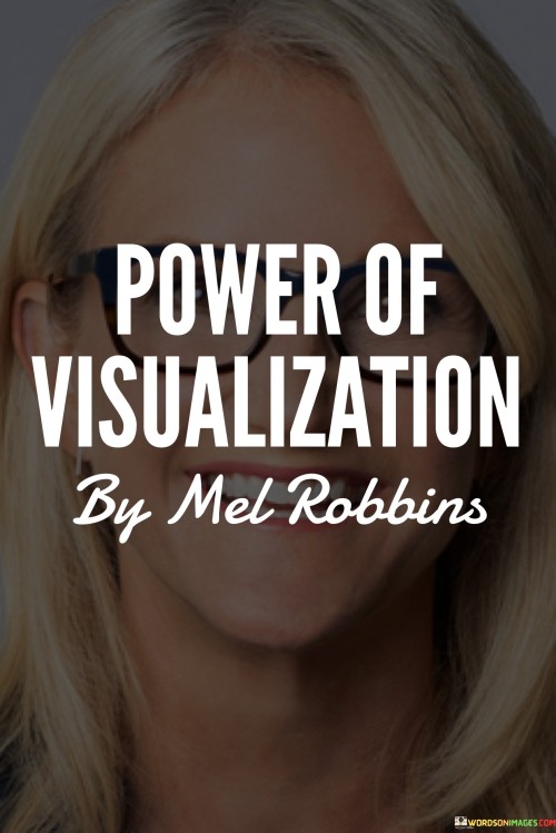 Power Of Visualization Quotes