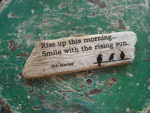Rise Up This Morning Smile With The Rising Sun Quotes