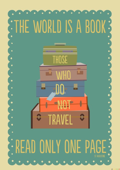 The-World-Is-A-Book-Thoese-Who-Do-Not-Travel-Quotes.jpeg